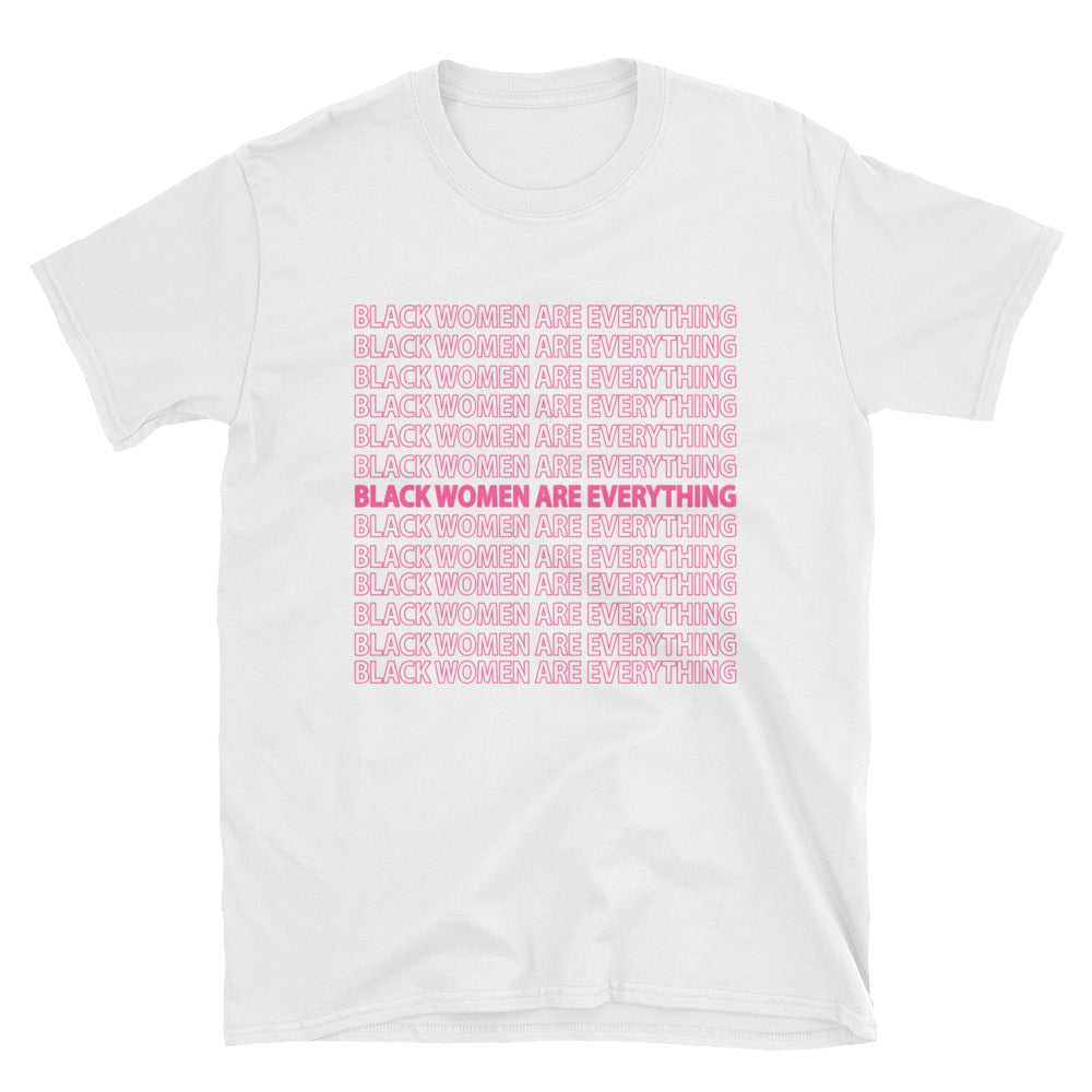 Black Women Are T-Shirt