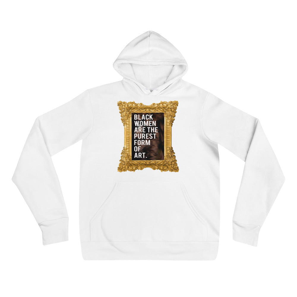 Black Women Are The Purest Form Of Art Hoodie
